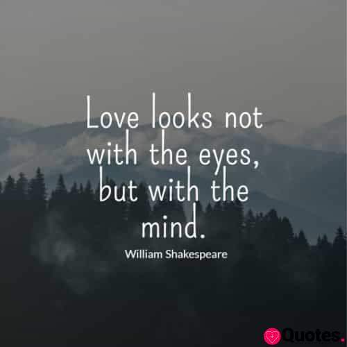 William Shakespeare Quotes - Famous Shakespeare Quotes The Best Love
